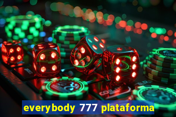 everybody 777 plataforma